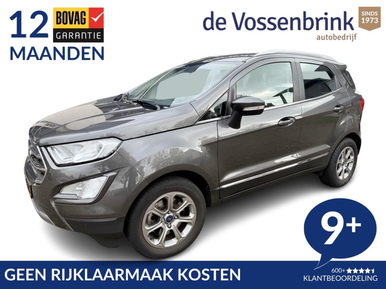 Ford ECOSPORT 1.0 Titanium *Geen Afl. kosten*